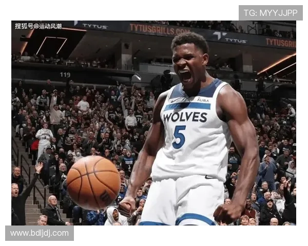 爱德华兹场均29分创生涯新高 乔丹盛赞淡定回应